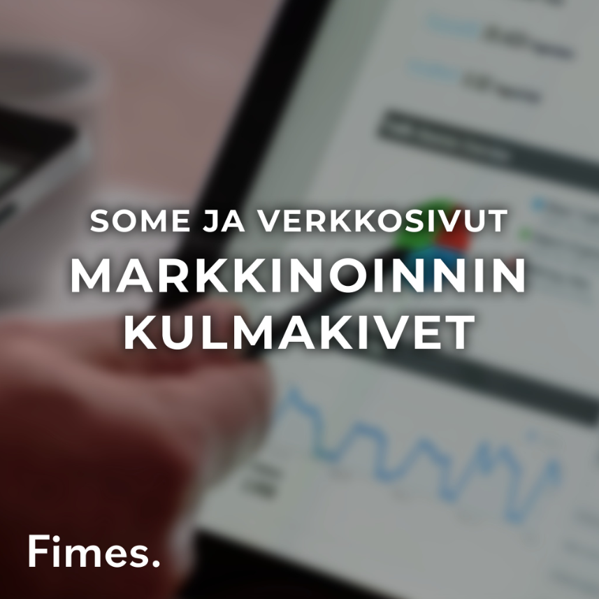 Some ja verkkosivut – Markkinonnin kulmakivet